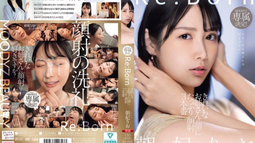 MIKR-017  Re:Born MOODYZ Exclusive! 3 Scenes Of A Pretty Girl Getting Lots Of Cum On Her Face Rio Asahi