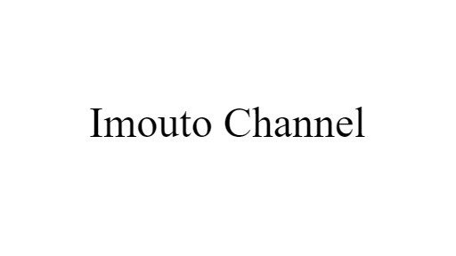 Imouto Channel